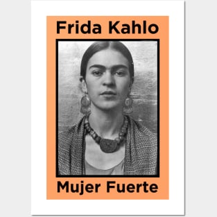 Frida Kahlo - Mujer Fuerte black lettering Posters and Art